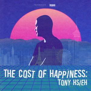 The Cost of Happiness: Tony Hsieh by Imperative Entertainment and Vespucci