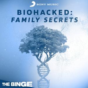 BioHacked: Family Secrets by Sony Music Entertainment