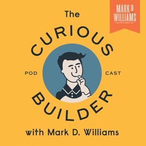 The Curious Builder by Mark Williams