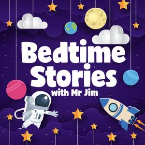 Bedtime Stories with Mr Jim by iHeartPodcasts and Mr. Jim