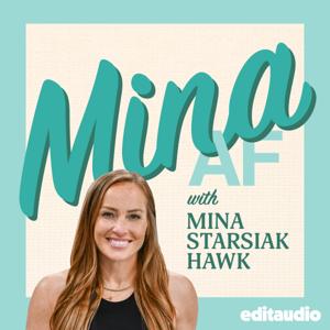 Mina AF with Mina Starsiak Hawk by Mina Starsiak-Hawk and editaudio