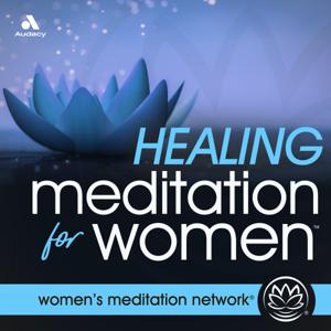 Healing Meditation for Women by Healing Meditation
