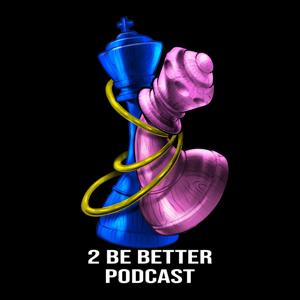 2 Be Better by Chris Burkett