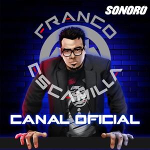 Franco Escamilla Canal Oficial by Sonoro | Franco Escamilla