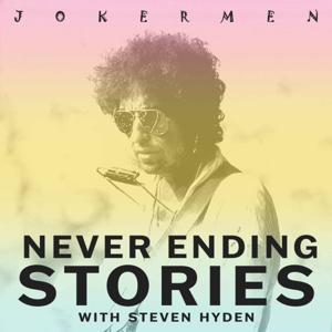 Never Ending Stories: Bob Dylan & the Never Ending Tour by Never Ending Stories
