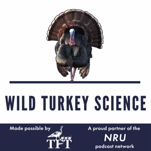 Wild Turkey Science by Dr. Marcus Lashley & Dr. Will Gulsby