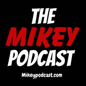 The Mikey Podcast by Mikey Muscatello