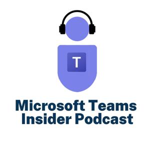 Microsoft Teams Insider by Tom Arbuthnot