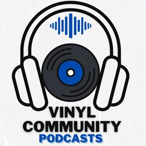 Vinyl Community Podcasts by vinylcommunitypodcasts