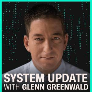 System Update with Glenn Greenwald by Rumble