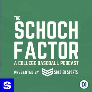 The Schoch Factor by SiriusXM and D1Baseball