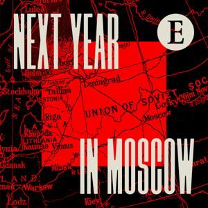Next Year in Moscow by The Economist