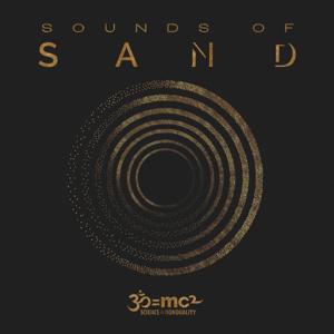 Sounds of SAND by Science and Nonduality