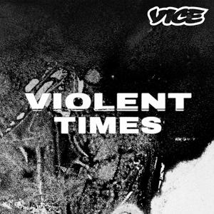Violent Times