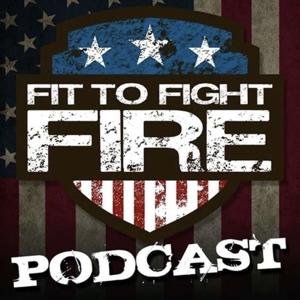 FIT TO FIGHT FIRE by FIT TO FIGHT FIRE
