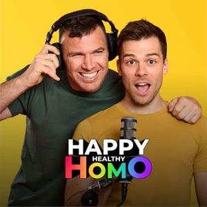 Happy Healthy Homo by Joel Wood & Keegan Hirst