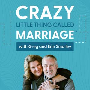 Crazy Little Thing Called Marriage by Focus on the Family