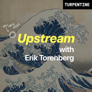 "Upstream" with Erik Torenberg by Erik Torenberg