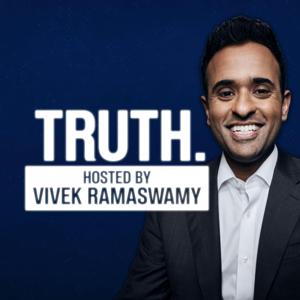 Truth with Vivek Ramaswamy by Vivek Ramaswamy
