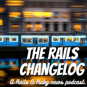 The Rails Changelog by Emmanuel Hayford