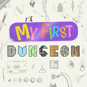 My First Dungeon by Many Sided Media