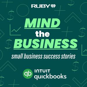 Mind The Business: Small Business Success Stories by iHeartPodcasts