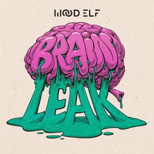 Brain Leak by Wood Elf Media
