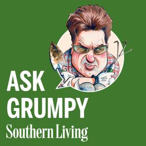Ask Grumpy by Southern Living