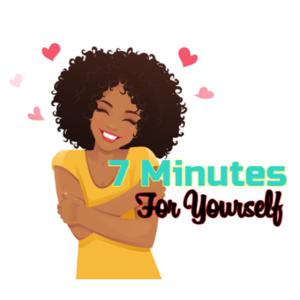 7 Minutes For Yourself by Christina Ina