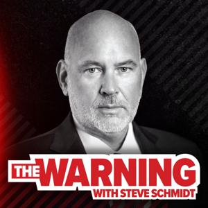 The Warning with Steve Schmidt by Steve Schmidt