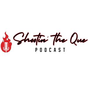 Shootin’ The Que Podcast with Heath Riles by Heath Riles