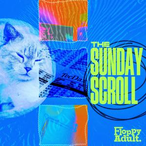 The Sunday Scroll