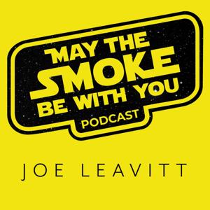May The Smoke Be With You BBQ Podcast by Joe Leavitt