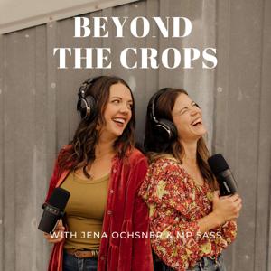 Beyond The Crops by Mary Pat Sass + Jena Ochsner