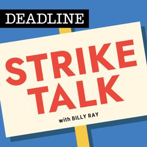 Deadline Strike Talk by Deadline Hollywood