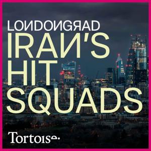 Londongrad by Tortoise Media