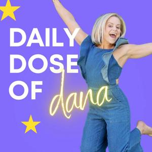 Daily Dose of Dana by Big IP