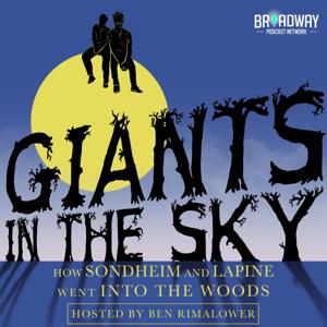 Giants in the Sky by Broadway Podcast Network