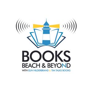 Books, Beach, & Beyond by Elin Hilderbrand, Tim Talks Books, N Magazine