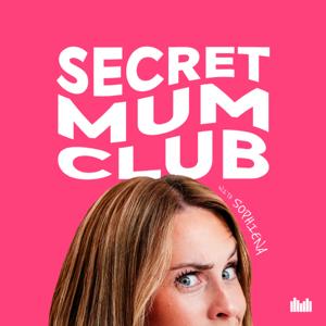 Secret Mum Club with Sophiena by Audio Always