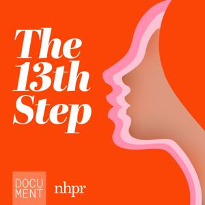 The 13th Step by NHPR