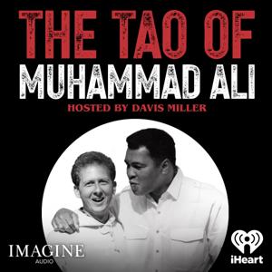 Imagine Audio: The Tao of Muhammad Ali by iHeartPodcasts