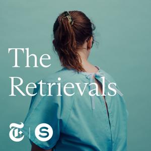The Retrievals by Serial Productions & The New York Times