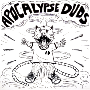 Apocalypse Duds by Apocalypse Duds