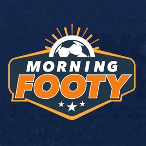 Morning Footy: A soccer show from CBS Sports Golazo Network by CBS Sports, Morning Footy, UCL, Premier League, MLS, Soccer, Serie A