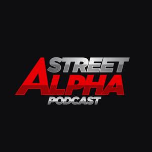 Street Alpha Podcast by Street Alpha