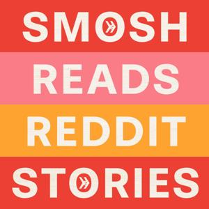 Smosh Reads Reddit Stories by Smosh