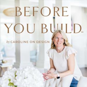 Before You Build by Caroline On Design