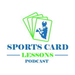 Sports Card Lessons Podcast by Ken Cairns