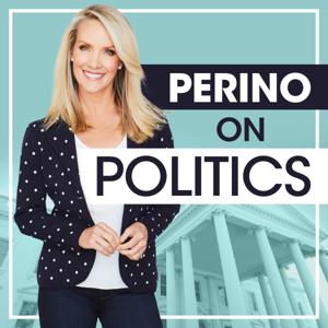 Perino on Politics by FOX News